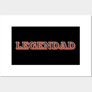 LEGENDAD 🔥🔥🔥🔥🔥 Posters and Art